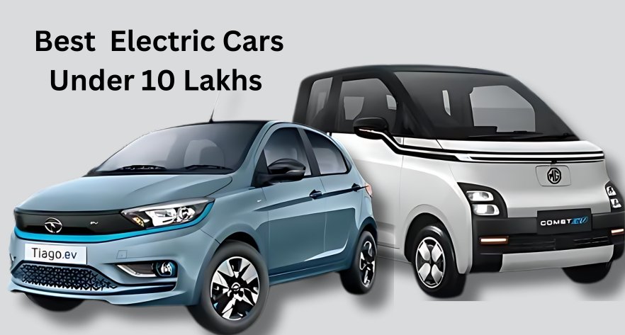 Electric Cars Under 10 Lakhs: Affordable Green Driving Options in India