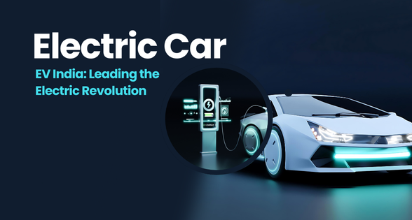 EV India: How Electric Vehicles are Shaping the Future of Transportation