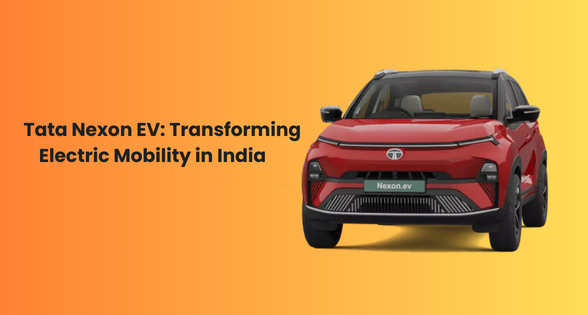 Tata Nexon EV: Transforming Electric Mobility in India